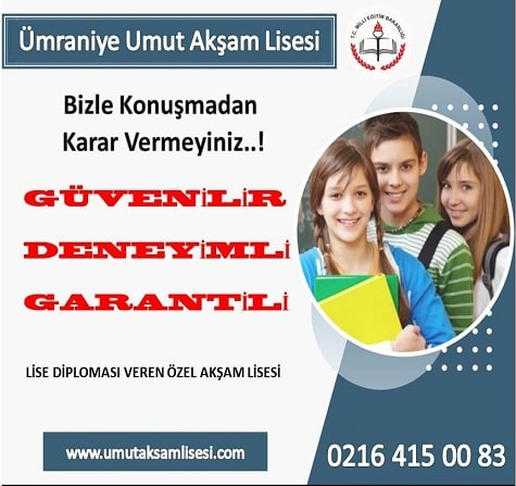 Güvenilir, Deneyimli, Garantili Akşam Lisesi  (2024)